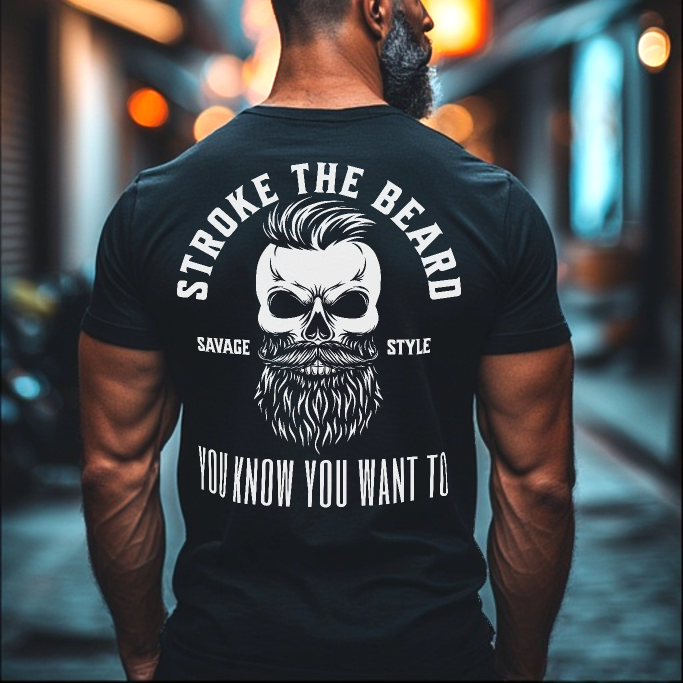 Stroke The Beard (Want To) - Savage Style  Heavyweight T-Shirt 6.1 oz.