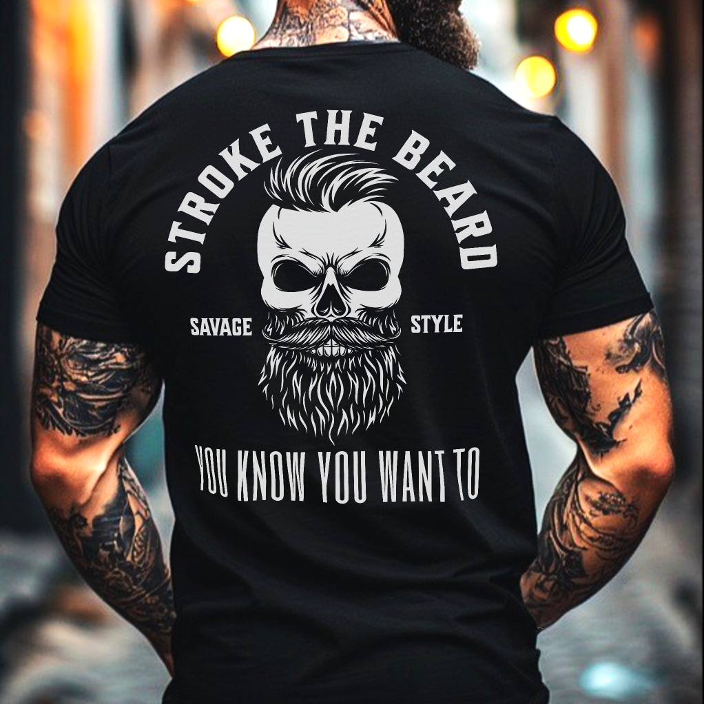 Stroke The Beard (Want To) - Savage Style  Heavyweight T-Shirt 6.1 oz.