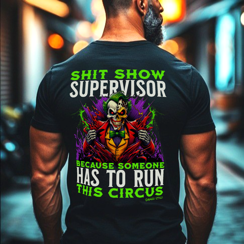 Sh$t Show Supervisor - Savage Style  Heavyweight T-Shirt 6.1 oz.